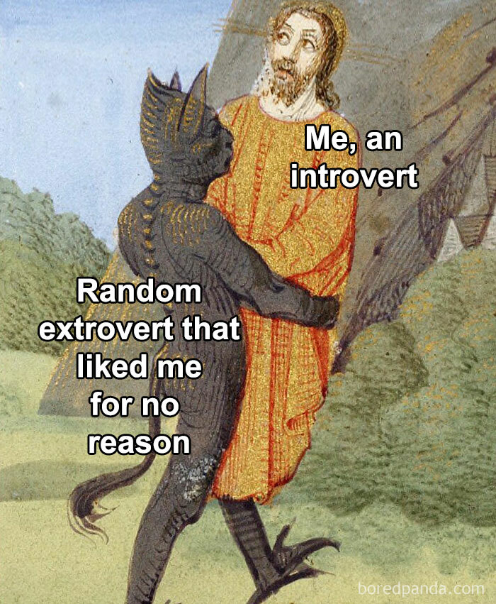 Classical art meme showing an introvert embraced by an extroverted figure, humorously captioned.