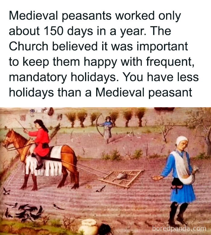 Medieval peasants working in the field with a humorous text about having fewer holidays than them.