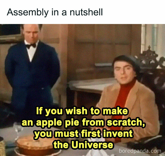 Two people with text: "If you wish to make an apple pie from scratch, you must first invent the Universe," related to programming memes.