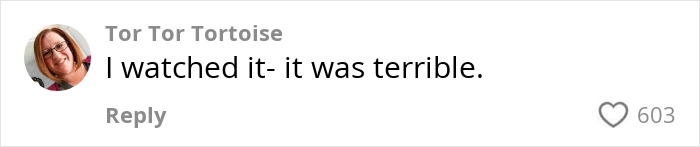 Comment criticizing Amy Schumer's new Netflix movie, stating "I watched it- it was terrible" with 603 likes.