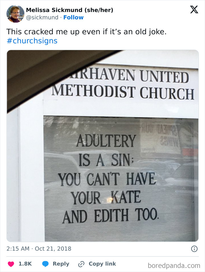 Funny church sign saying "Adultery is a sin; you can't have your Kate and Edith too" outside a Methodist church.