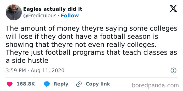 Funny men’s humor meme about colleges being football programs with classes as a side hustle.