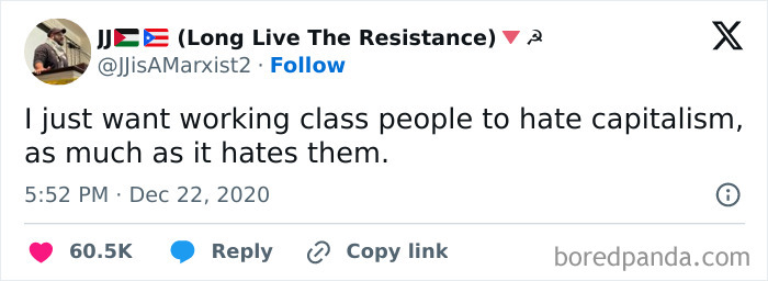Tweet expressing anti-capitalism sentiment about working class people's relationship with capitalism, posted by JJIsAMarxist2.