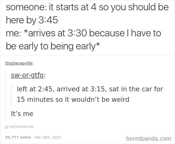 Existential meme about arriving early, humorously describing waiting in the car to avoid being too early.