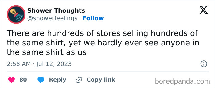 Shower thoughts on unique clothing experiences, despite mass production, shared online by @showerfeelings.