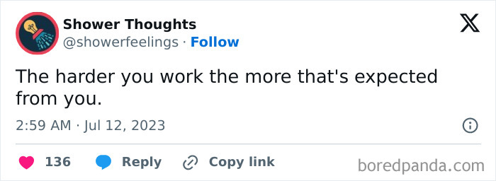 Shower thought tweet: "The harder you work the more that's expected from you," showcasing unique ideas.