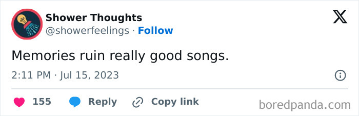 "Shower thought tweet: 'Memories ruin really good songs' with engagement icons below."