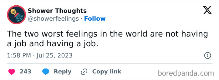 Shower thought post about the irony of employment, highlighting the best ideas come while showering.