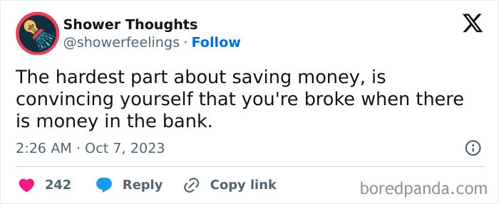 Shower thoughts tweet about saving money with a humorous observation.