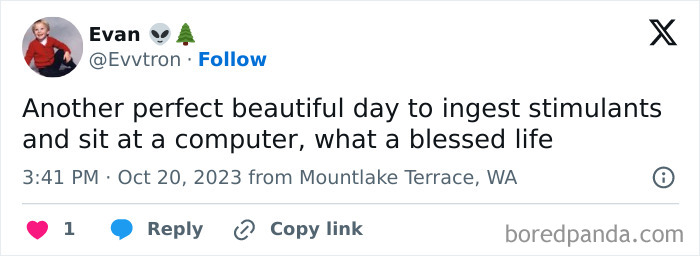Tweet by Evan humorously commenting on working lifestyle with stimulants.