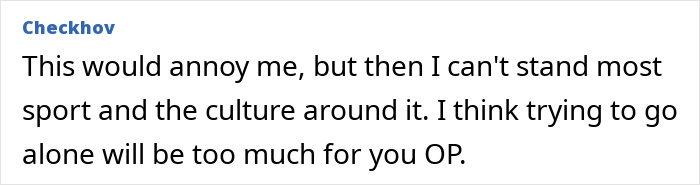 Comment discussing sports culture, user suggests attending alone might be difficult.