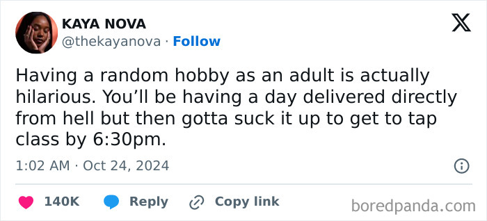 Tweet about hilarious adulthood, mentioning juggling hobbies like tap class after a rough day.