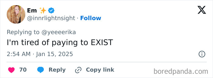 Tweet expressing Honest-Millennial-Complaints about the cost of living, saying, "I'm tired of paying to EXIST."