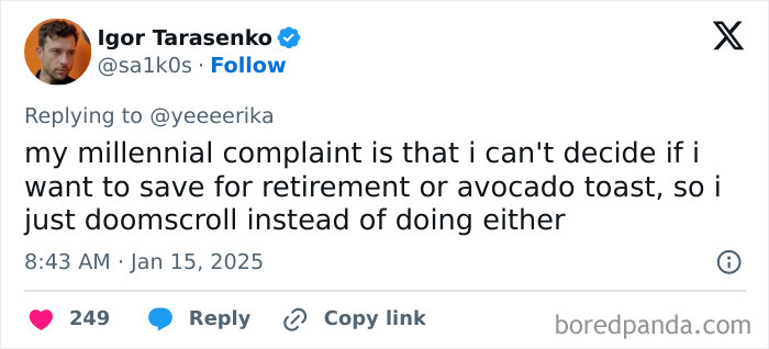 Tweet with Honest Millennial Complaints about saving for retirement or buying avocado toast.
