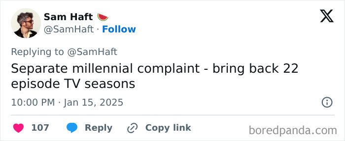 Tweet by Sam Haft expressing an Honest Millennial Complaint about missing 22-episode TV seasons.