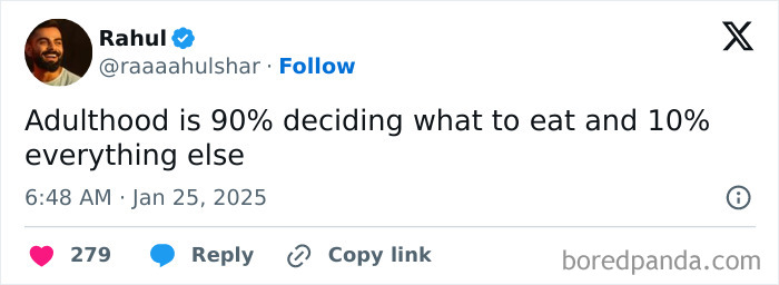 Tweet about adulthood humor, stating it's 90% deciding what to eat and 10% everything else.
