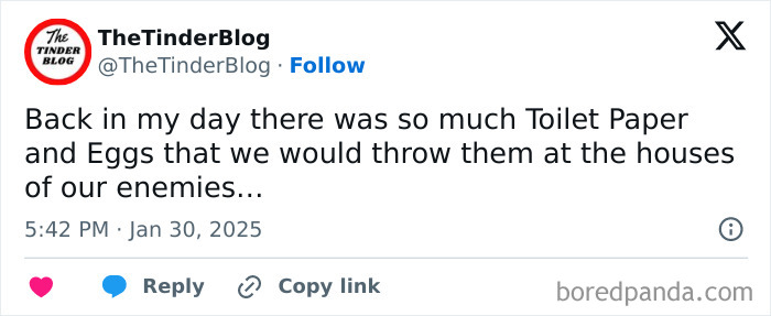Tweet from TheTinderBlog about humorous nostalgia with toilet paper and eggs. Peak internet humor.