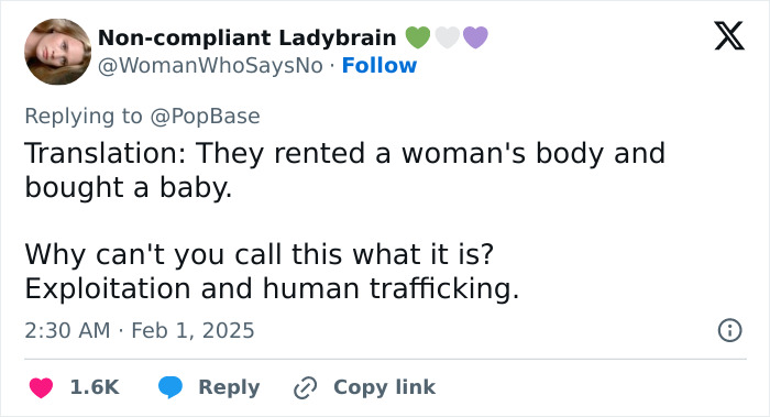 Tweet criticizing surrogacy and human trafficking with emphasis on exploitation, generating controversy. Tweet criticizing surrogacy and human trafficking with emphasis on exploitation, generating controversy.