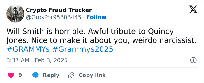 Tweet criticizing Will Smith's Quincy Jones tribute at Grammys, calling him a narcissist. Tweet criticizing Will Smith's Quincy Jones tribute at Grammys, calling him a narcissist.