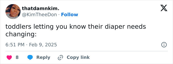 Tweet humorously depicting toddlers' reactions when their diaper needs changing.