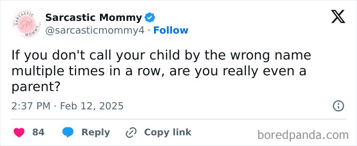 Tweet from a parent humorously questioning if misnaming kids is part of parenting, posted by user Sarcastic Mommy.