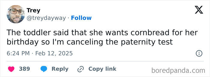 Tweet from a parent joking about canceling a paternity test after a toddler asks for cornbread.
