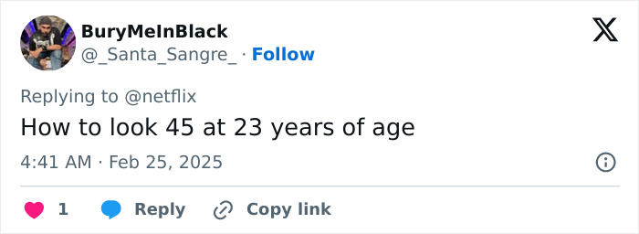 Tweet about looking older than age, related to Millie Bobby Brown and Electric State film premiere.