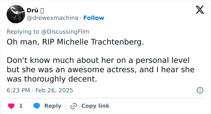 Tweet paying tribute to actress Michelle Trachtenberg, acknowledging her talent and decency.