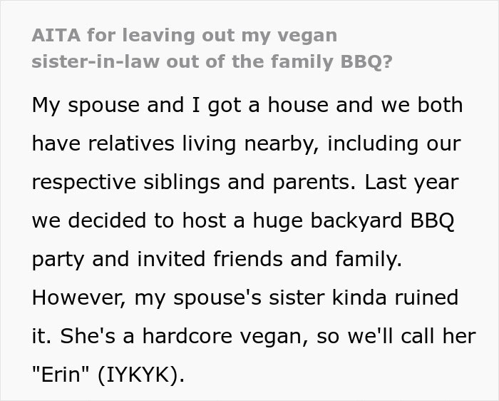 Text about vegan sister-in-law causing tension at family BBQs. Text about vegan sister-in-law causing tension at family BBQs.