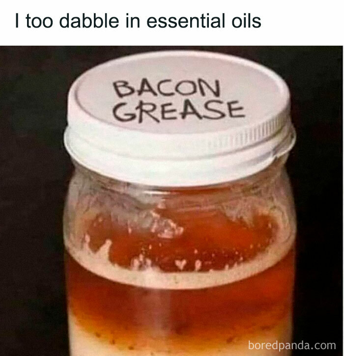 Jar labeled "Bacon Grease" with text "I too dabble in essential oils," humor for cooking enthusiasts.