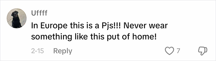 Comment criticizing an outfit as inappropriate, suggesting it's like pajamas. Comment criticizing an outfit as inappropriate, suggesting it's like pajamas.