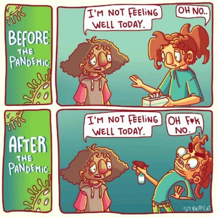 Sarcastic comic shows reactions to illness before and after the pandemic with a humorous twist.