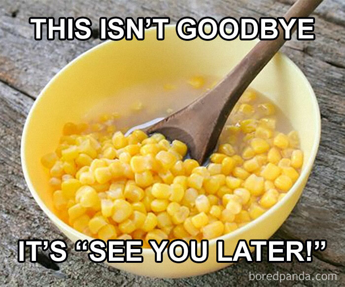 Bowl of corn with a wooden spoon and humorous text, perfect for those who love to cook.