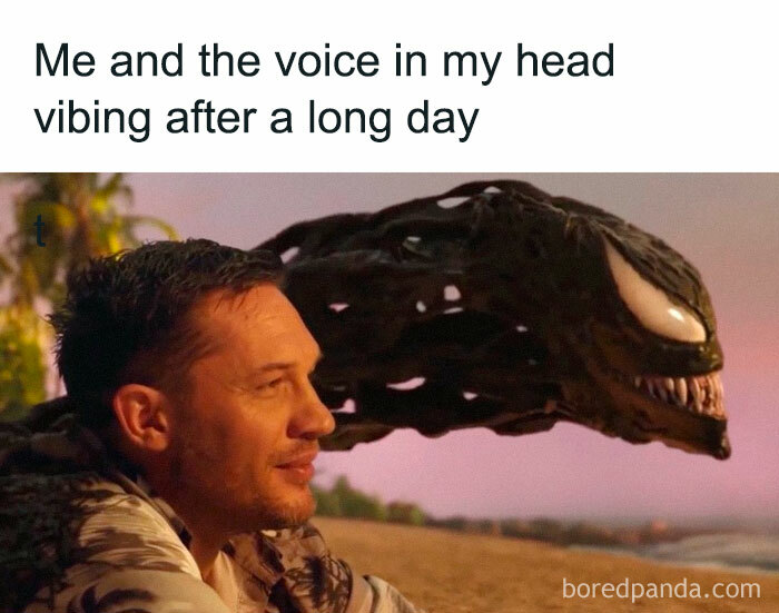 Man relaxing with a creature behind him, caption reads "Me and the voice in my head vibing after a long day," mental health meme.