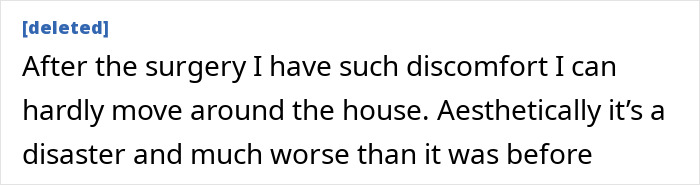 Text expressing discomfort and dissatisfaction after a surgical procedure related to designer genitals for women. Text expressing discomfort and dissatisfaction after a surgical procedure related to designer genitals for women.