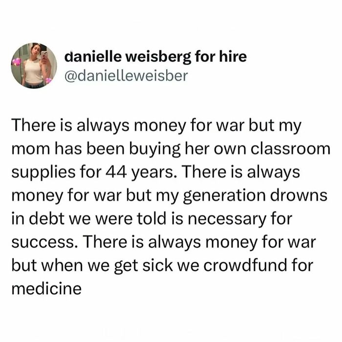 Tweet critiquing capitalism, highlighting the contrast between war funding and struggles with education and healthcare costs.