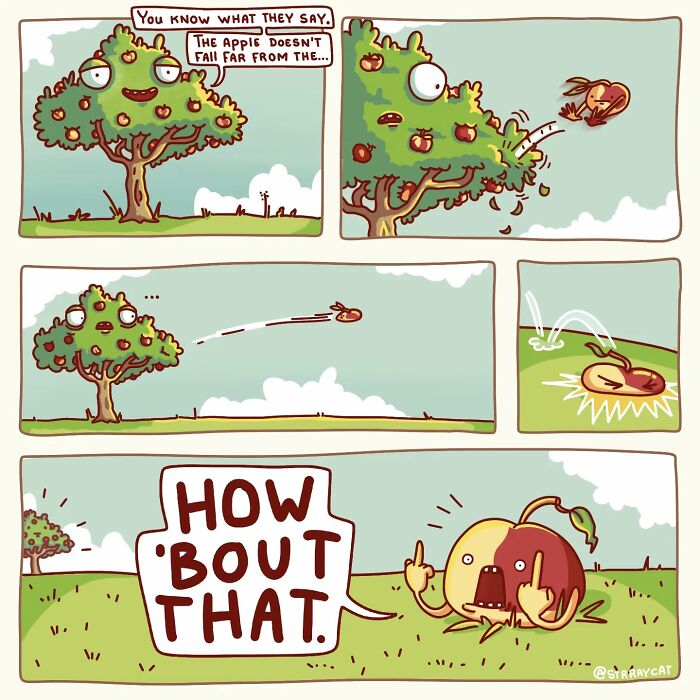 Comic of a sarcastic apple falling far from the tree, making a twisted gesture and saying, "How ‘bout that."
