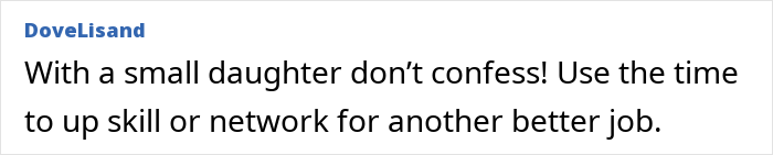 Screenshot of a comment advising against confessing about automating a job, suggesting using free time for skill enhancement.