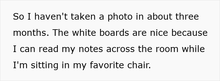 Text on a whiteboard about not taking photos for three months and appreciating readability of notes from a distance.