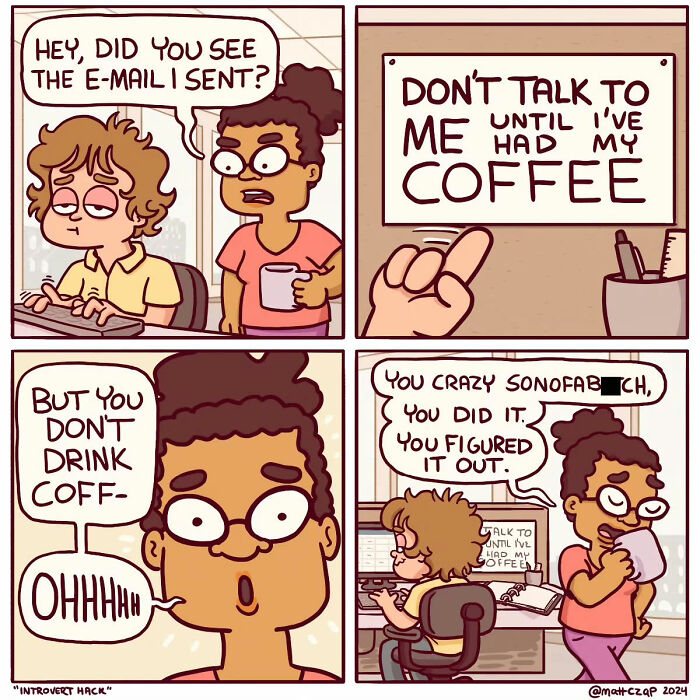 Comic by Matt Czap depicting a humorous scene about needing coffee to function at work.