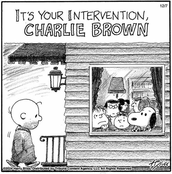 Comic by Harry Bliss depicting Charlie Brown's intervention with friends inside the house.