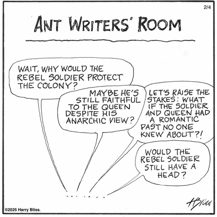One-panel comic by Harry Bliss with ants discussing a rebel soldier's motives in the colony.