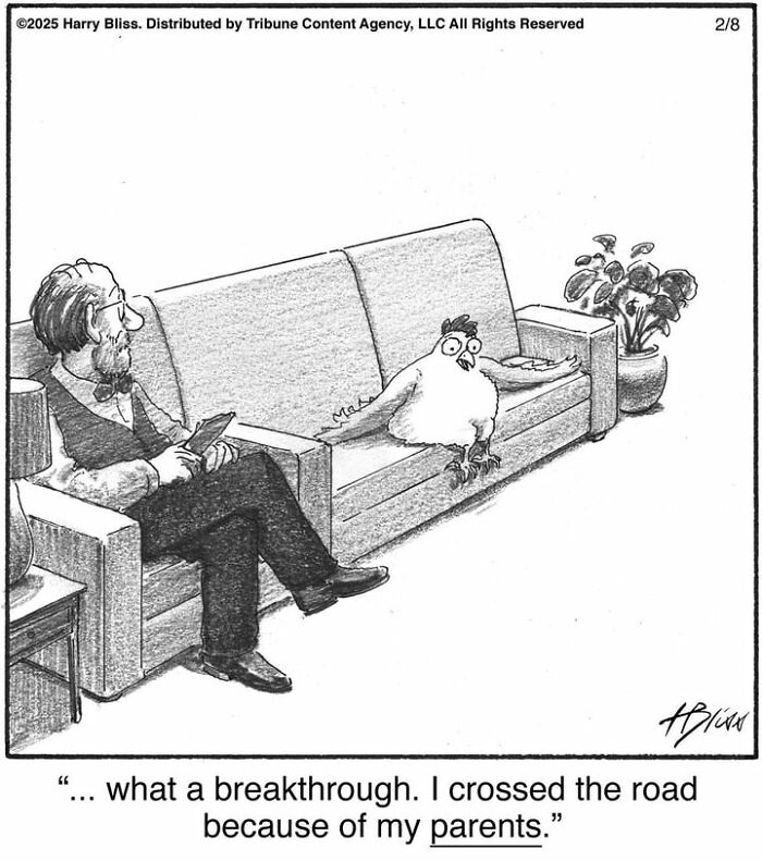 A one-panel comic by Harry Bliss showing a chicken on a couch talking to a therapist, captioned with a humorous revelation.