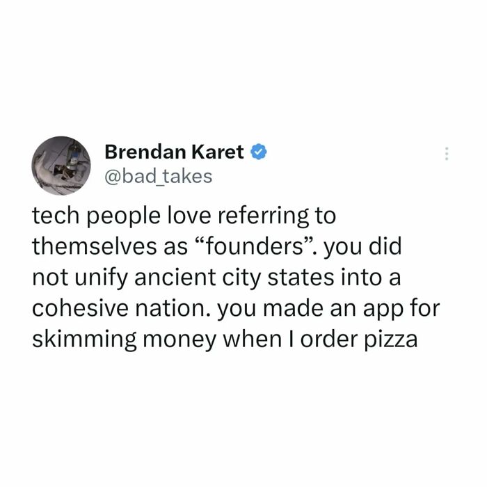 Anti-capitalism post by Brendan Karet, critiquing tech founders for app development practices.