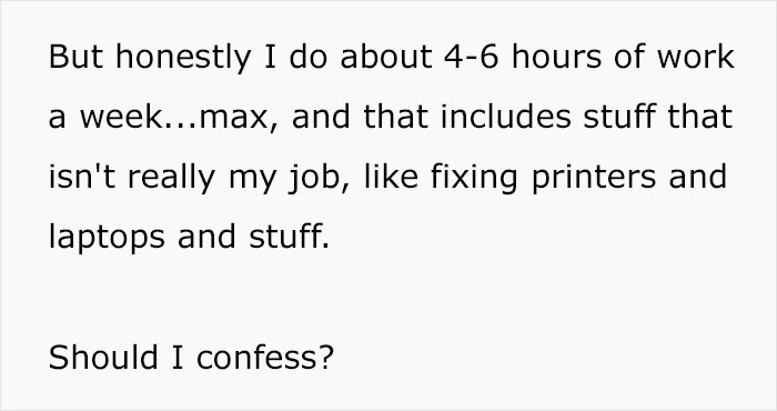 Text about a woman automating her job, working 4-6 hours a week, and questioning if she should confess.