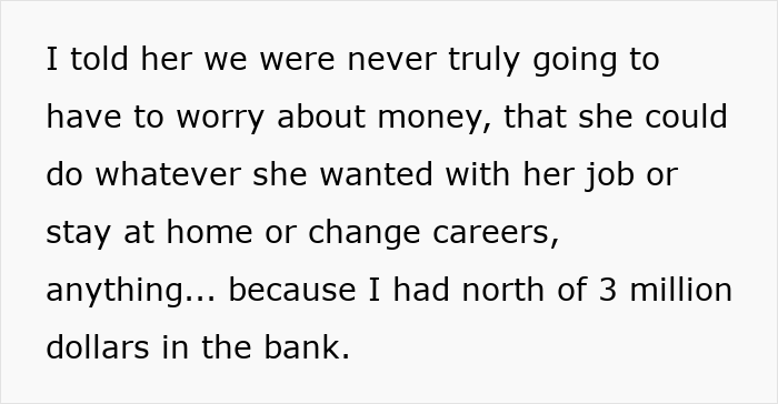 Text reveals a secret millionaire wanting to assure his fiancée they are financially secure with over three million dollars saved. Text reveals a secret millionaire wanting to assure his fiancée they are financially secure with over three million dollars saved.