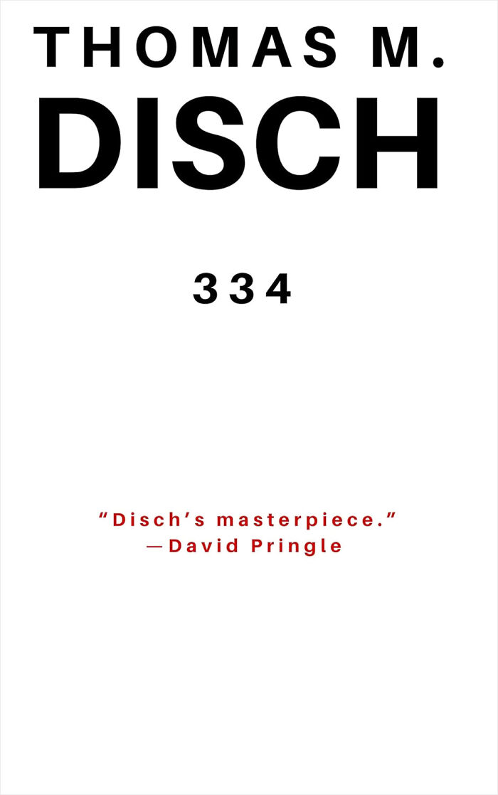 Thomas M. Disch's book "334," a unique read praised by David Pringle.