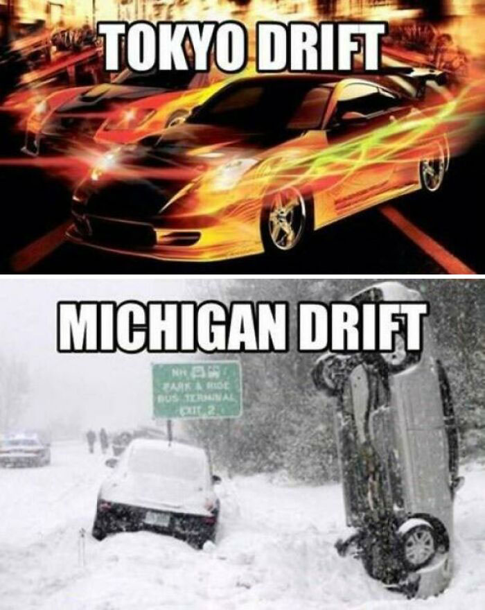 Meme contrasting "Tokyo Drift" cars with "Michigan Drift" snowy car accident, humorously depicting states.