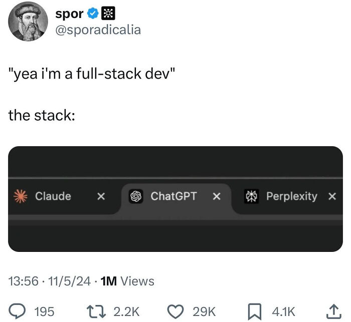 Meme for programmers showing a humorous take on a "full-stack dev" with tabs Claude, ChatGPT, and Perplexity.