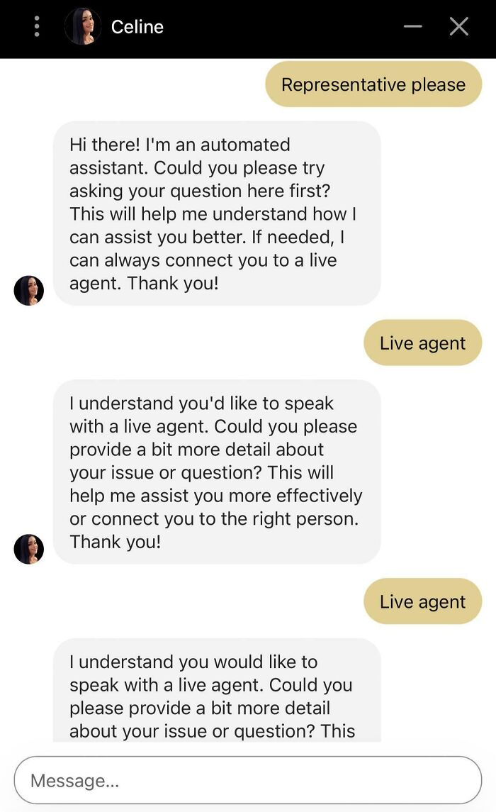 Chat screen showing a frustratingly repetitive customer support interaction with an automated assistant ignoring live agent requests.